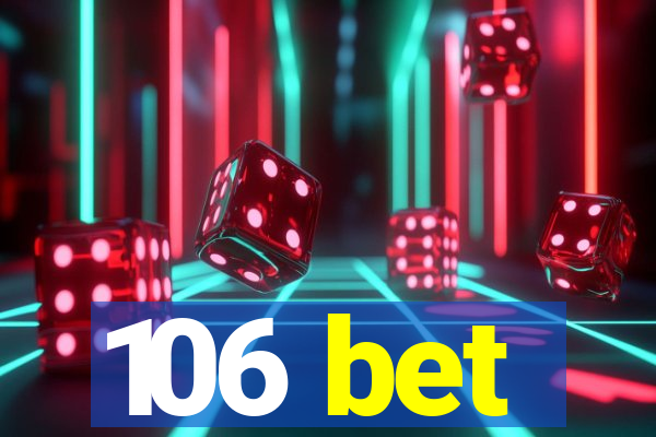 106 bet